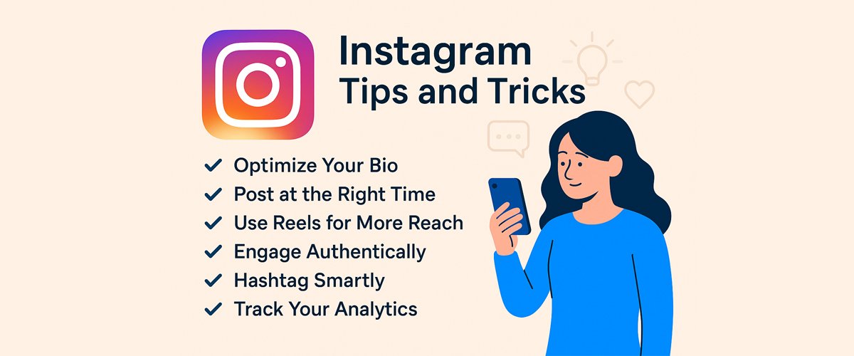 Instagram Tips and Tricks to Boost Your Growth in 2025